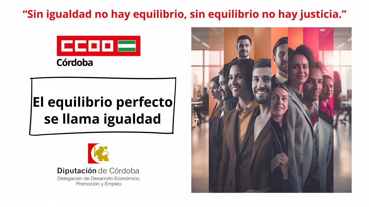 CCOO Inicia la Campaña 'El Equilibrio Perfecto' para Promover la Igualdad Real 1 CCOO inicia una campaña para promover la igualdad real en todos los ámbitos de la vida.