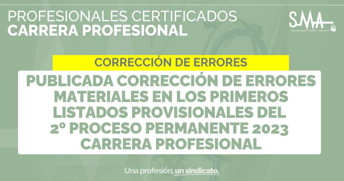 Corrección de Errores en los Primeros Listados Provisionales del 2º Proceso Permanente 2023 de Carrera Profesional