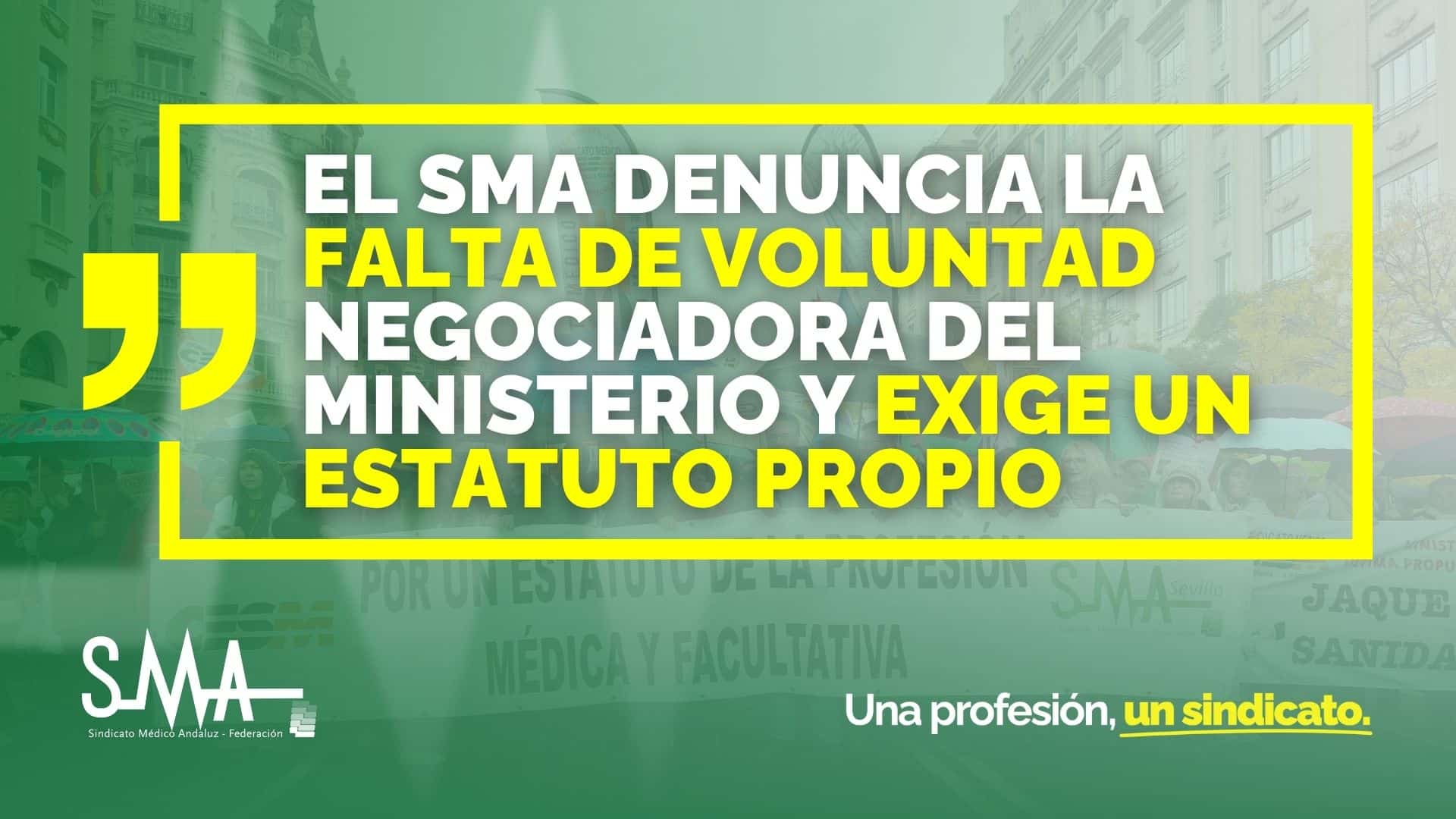 El Sindicato Médico Andaluz denuncia la falta de voluntad negociadora del Ministerio y reclama un Estatuto Propio 1 manifstacion sma cesm estauto propio