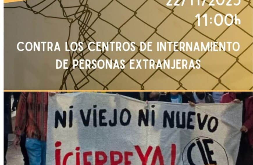 Este sábado día 22 de noviembre de 2025. a las 11h. salimos desde el Parque Feria de Algeciras hasta el CIE viejo en la Piñera