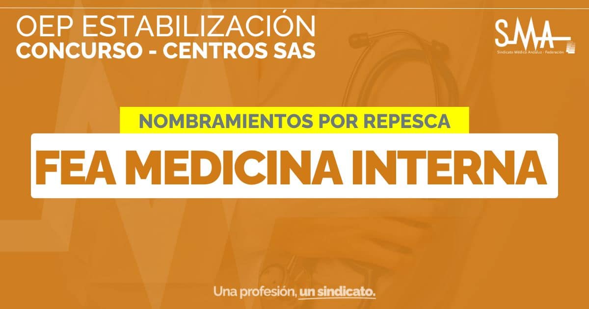 Nombramiento de Personal Estatutario Fijo por Repesca en Concurso para FEA de Medicina Interna (Centros SAS) - OEP Estabilización