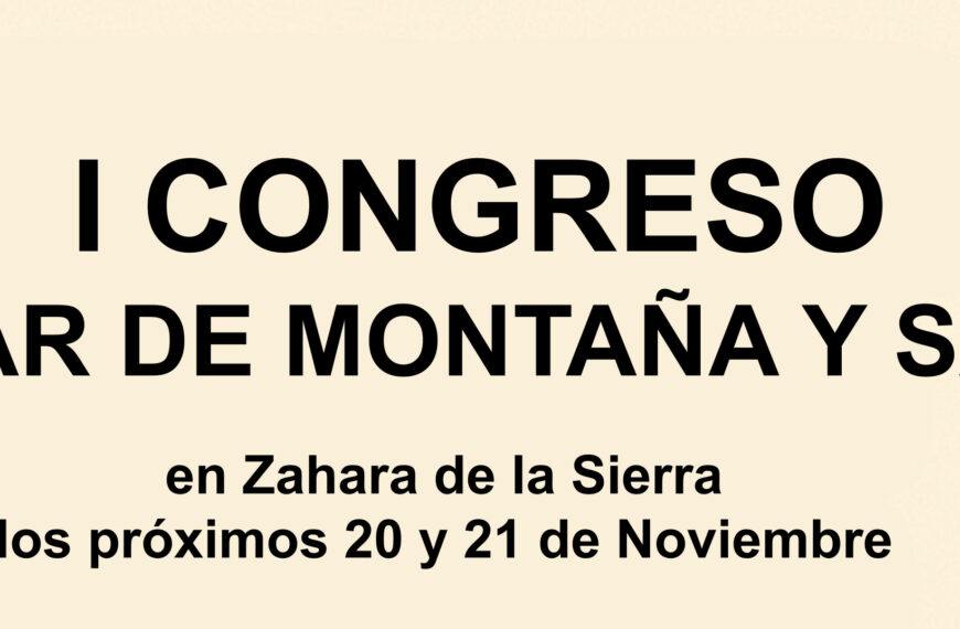 Olivar de Montaña y Salud: Congreso en Zahara de la Sierra Organizado por Olea Sylvestris