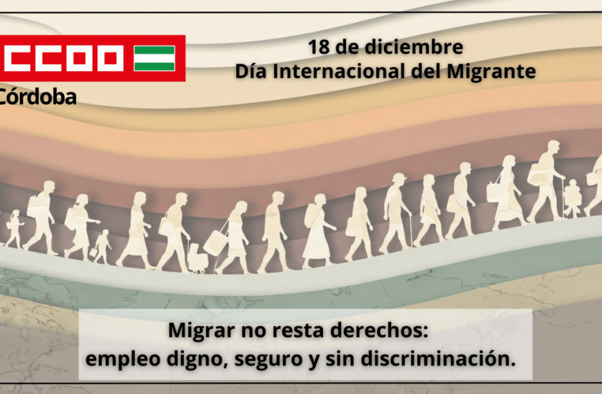 CCOO rechaza los mensajes de odio injustificados contra la población inmigrante.