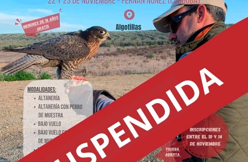 Cancelación de la Final del Campeonato de Andalucía de Cetrería 2025 por la Federación Andaluza de Caza