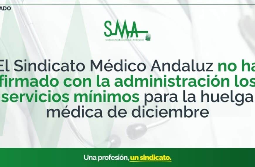 El Sindicato Médico Andaluz no alcanza un acuerdo sobre los servicios mínimos para la huelga médica de diciembre