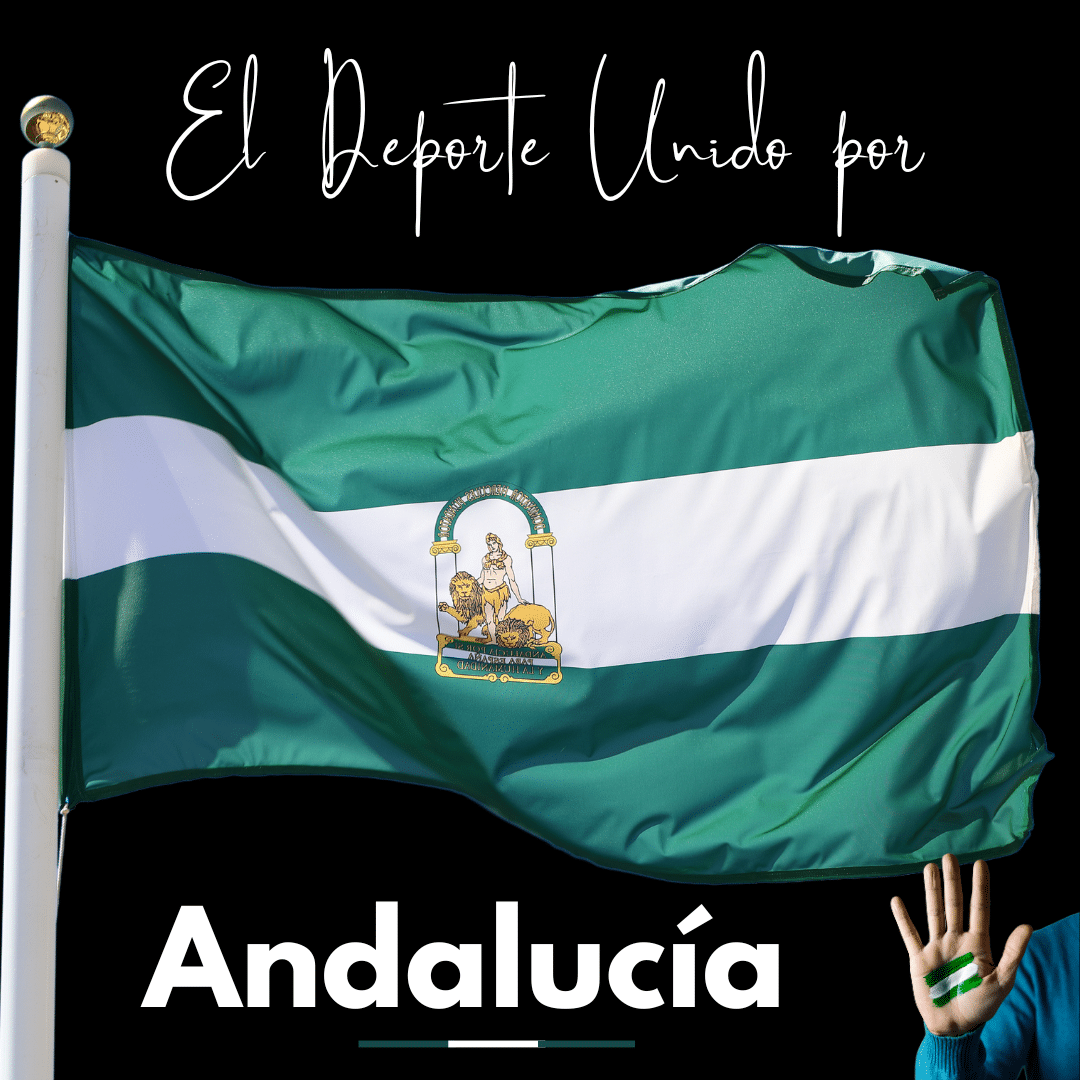 El deporte unido bajo la bandera de Andalucía