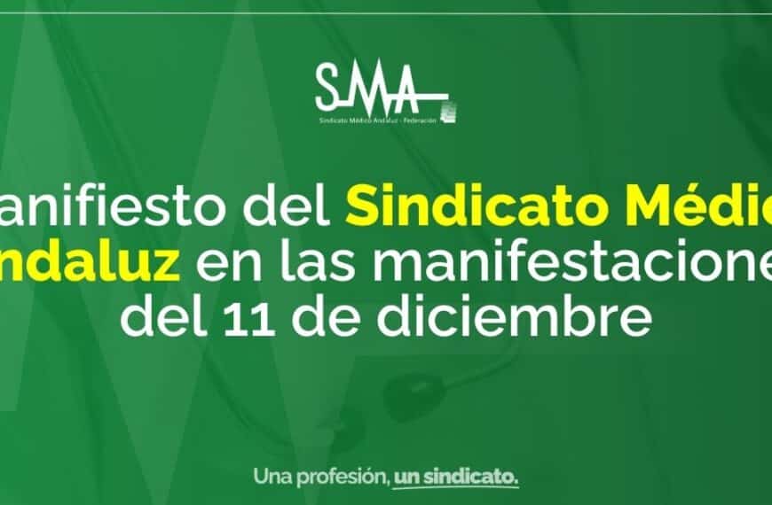 Manifiesto del Sindicato Médico Andaluz en las Manifestaciones del 11 de Diciembre