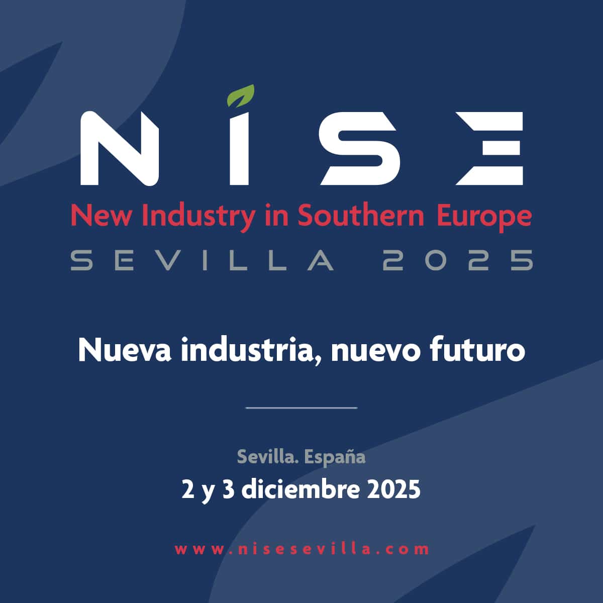 NISE 2025: La Primera Edición del Nuevo Referente Industrial Europeo 1 NISE 2025: La Primera Edición del Nuevo Referente Industrial Europeo
