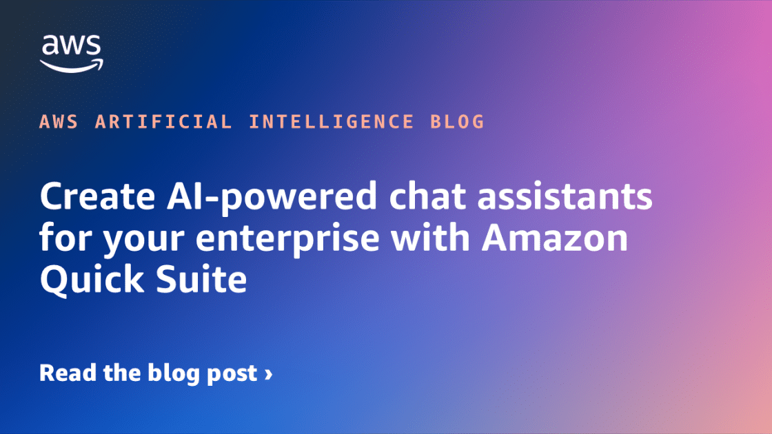 Potencia la Comunicación Empresarial con Asistentes de Chat Inteligentes: Descubre Amazon Quick Suite 1 Elena Digital López