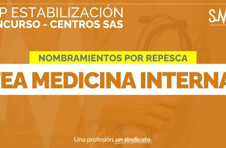 Proceso de Nombramientos por Repesca en Concurso-Oposición para FEA de Medicina Interna en el Marco de la OEP Estabilización (Centros SAS)