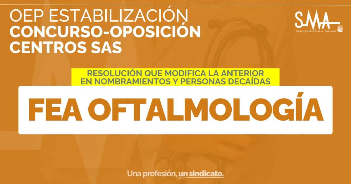Resolución de Modificación del Nombramiento de Personal Estatutario Fijo en el Concurso-Oposición para Facultativos Especialistas de Área en Oftalmología (Centros SAS)