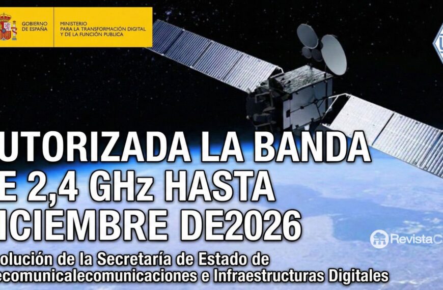Telecomunicaciones Extiende hasta 2026 el Uso Experimental de la Banda 2.400-2.410 MHz para Radioaficionados y el Satélite QO-100