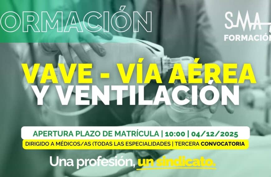 Tercera Convocatoria del VAVe – Vía Aérea y Ventilación en SMA CAMPUS FORMACIÓN