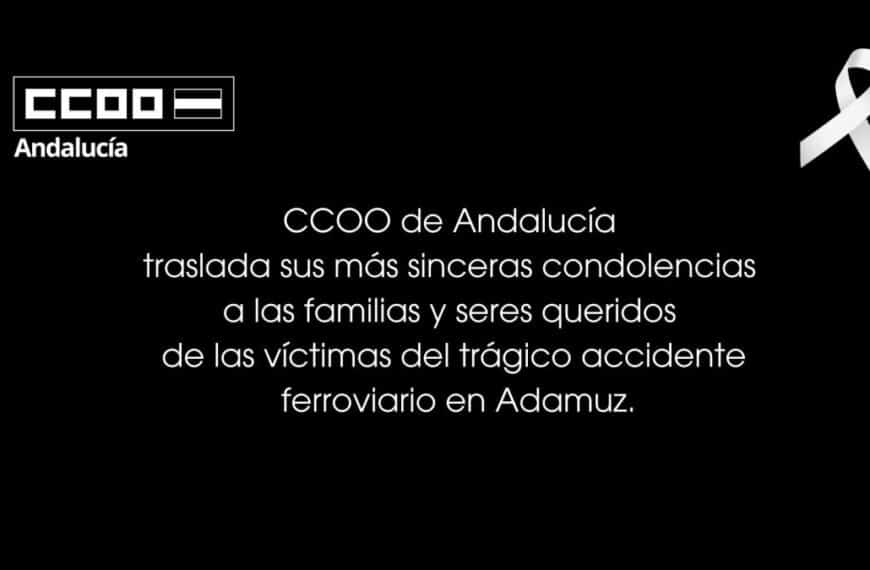 Desde CCOO trasladamos nuestro más sentido pésame a las familias y seres queridos de las víctimas de este terrible accidente