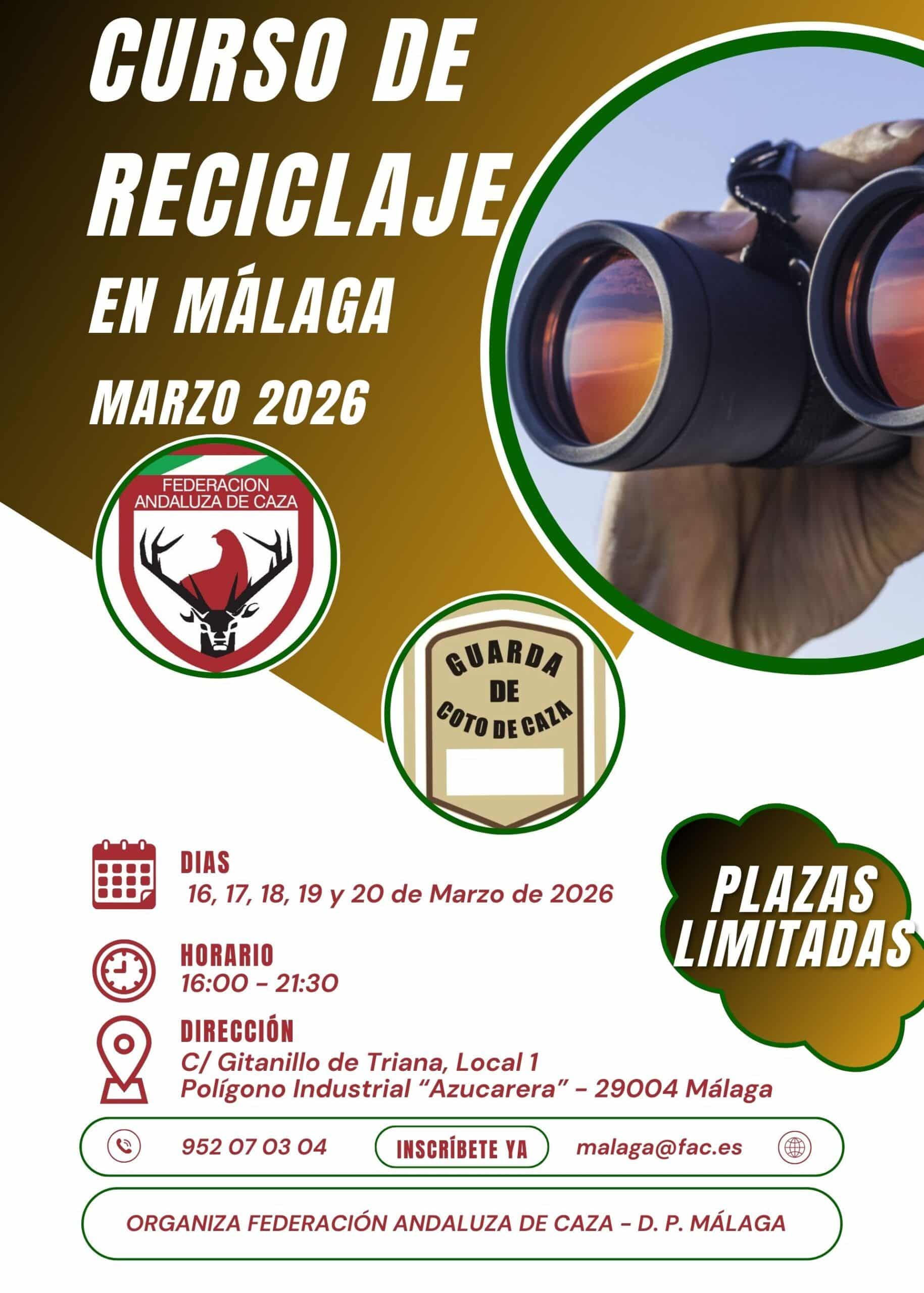 Curso Presencial de Reciclaje para Guardas de Coto de Caza en Málaga del 16 al 20 de Marzo – Federación Andaluza de Caza 1 Curso Presencial de Reciclaje para Guardas de Coto de Caza en Málaga del 16 al 20 de Marzo – Federación Andaluza de Caza