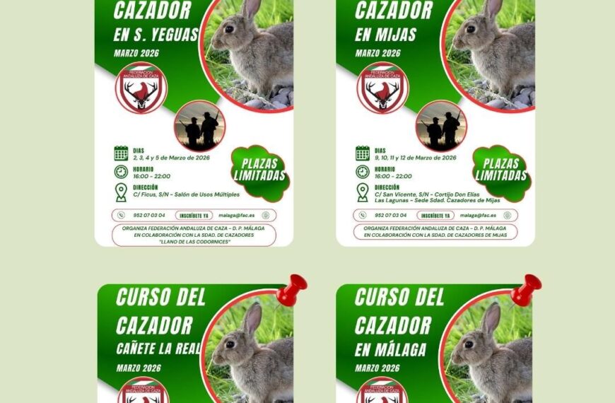 Cursos del Cazador en Marzo: Sierra de Yeguas, Mijas, Cañete la Real y Málaga como Sedes