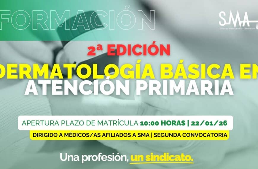 II Edición del Curso de Dermatología Básica en Atención Primaria: Patologías Más Frecuentes y Su Abordaje