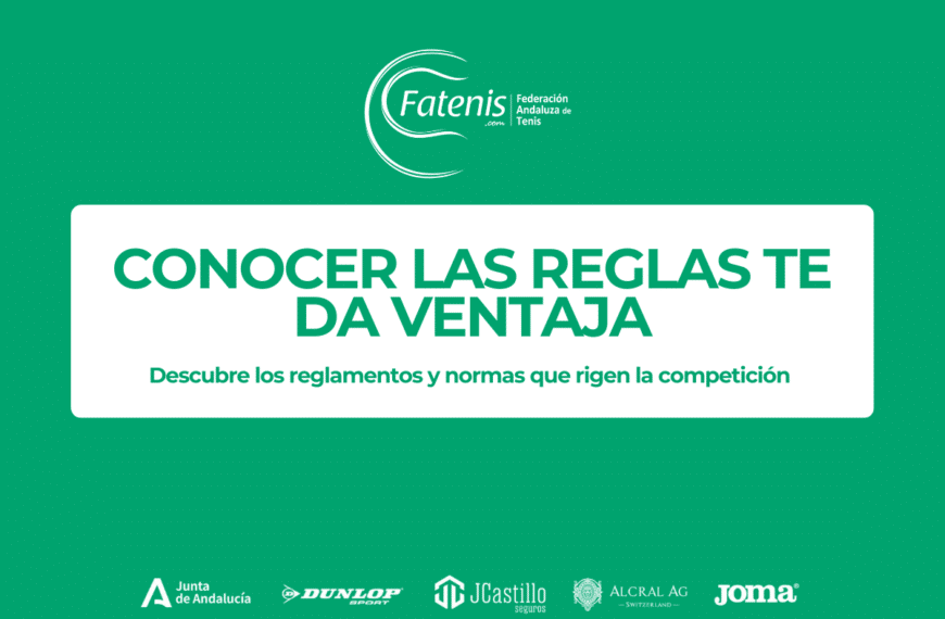 Conocer las reglas te da ventaja - Federación Andaluza de Tenis