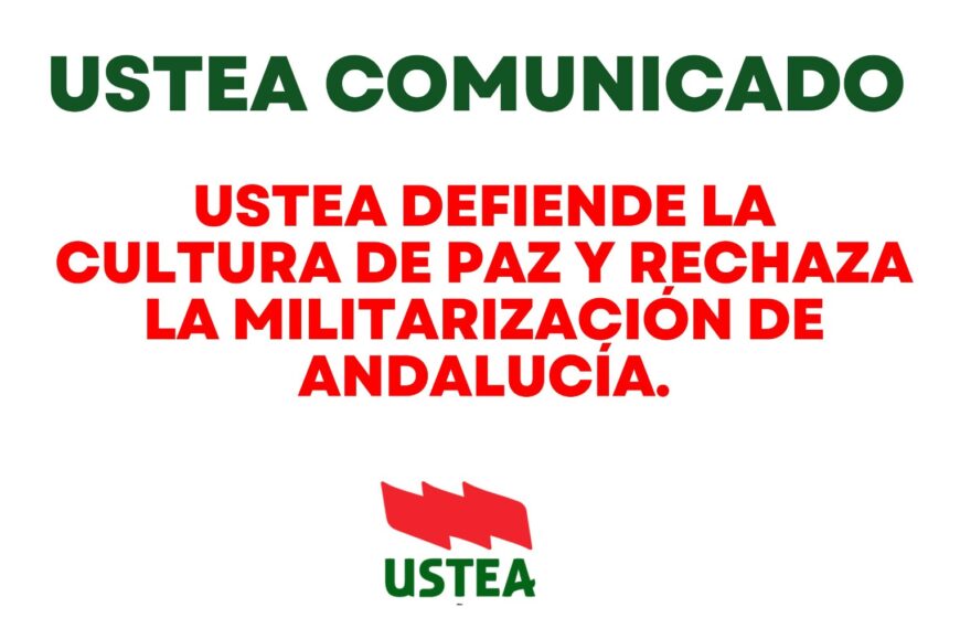 USTEA Defiende la Paz y se Opone al Rearme, las Guerras y la OTAN