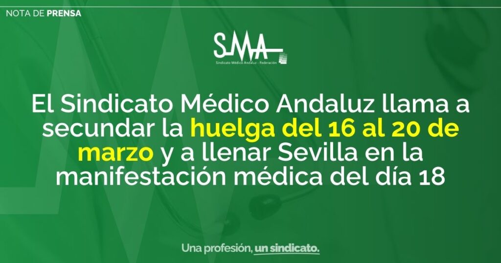 El Sindicato Médico Andaluz convoca huelga del 16 al 20 de marzo y ...