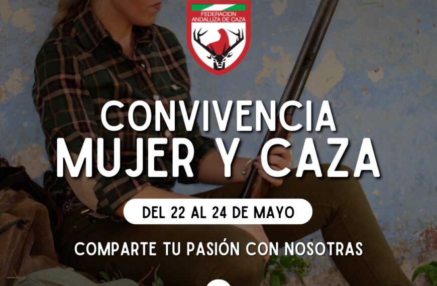 I Encuentro de Mujeres Cazadoras de Andalucía organizado por la FAC