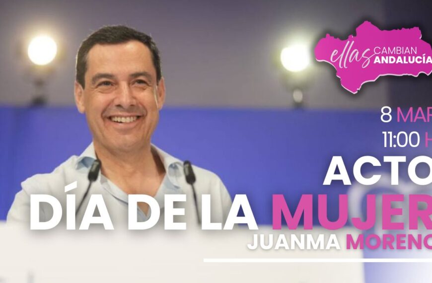 Juanma Moreno Preside el Evento 'Ellas Cambian Andalucía'