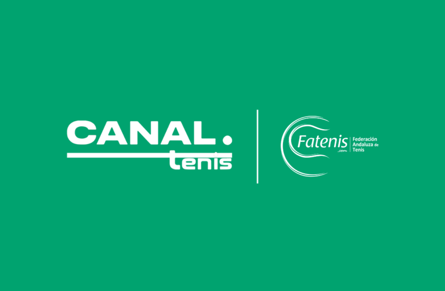 La Federación Andaluza de Tenis refuerza su difusión con un nuevo acuerdo con Canal Tenis