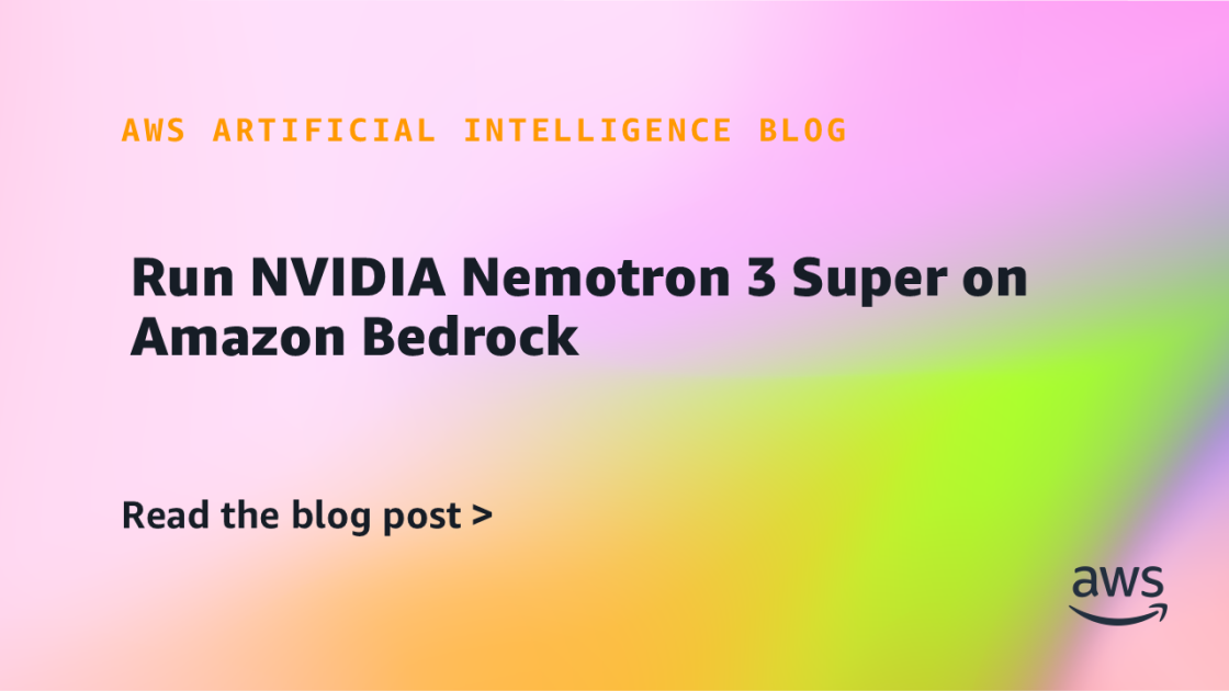 Mejora el Desempeño de NVIDIA Nemotron 3 Super con Amazon Bedrock: Guía de Optimización Avanzada 1 Elena Digital López