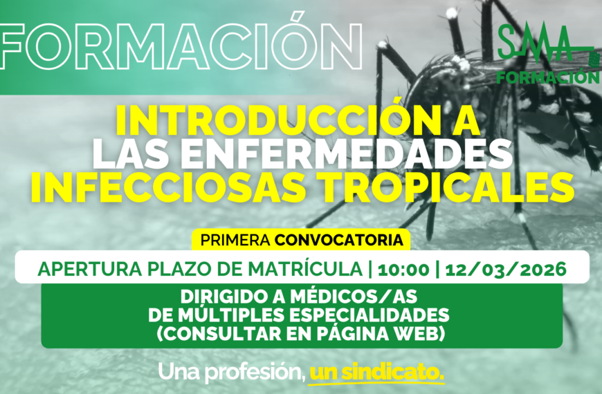 Título: "SMA CAMPUS FORMACIÓN: Introducción a las Enfermedades Infecciosas Tropicales - Primera Convocatoria"
