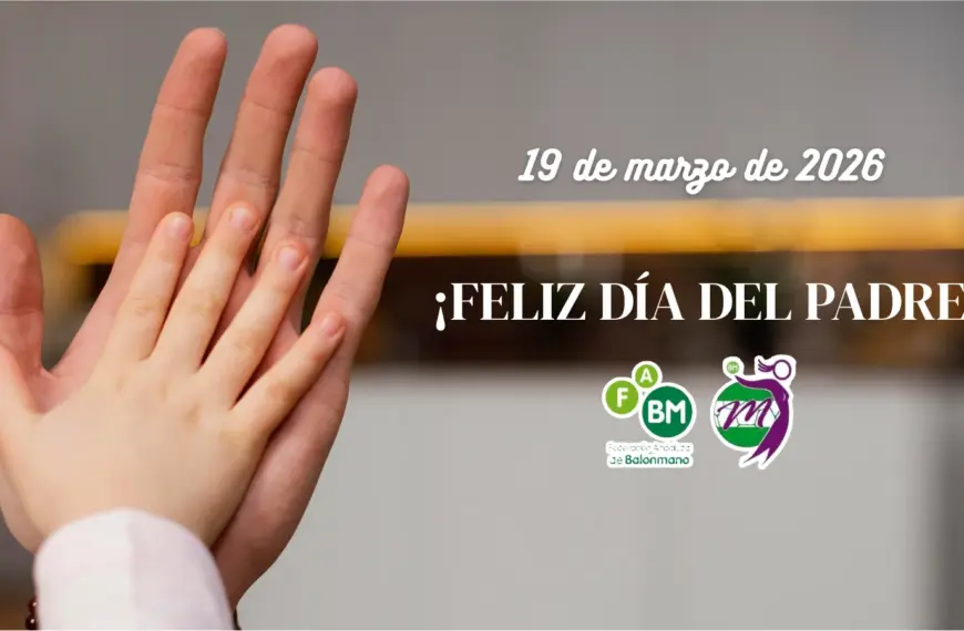¡Feliz Día del Padre! Celebración el 19 de marzo de 2026