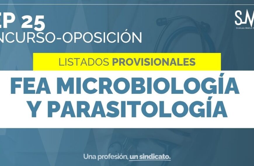Publicación de Listados Provisionales de Aptos en la Fase de Concurso-Oposición para FEA de Microbiología y Parasitología