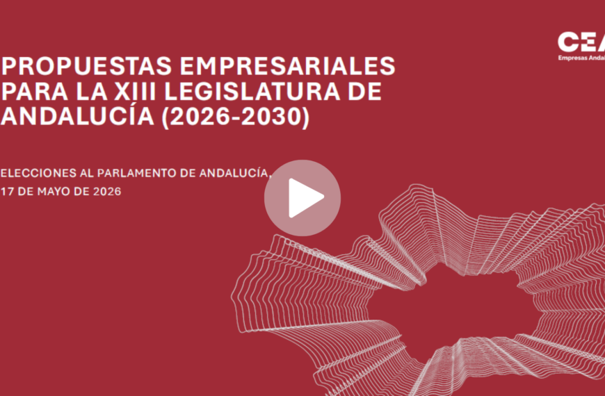 Vídeo: Claves de las Propuestas Empresariales de CEA para el Desarrollo Económico en la Próxima Legislatura