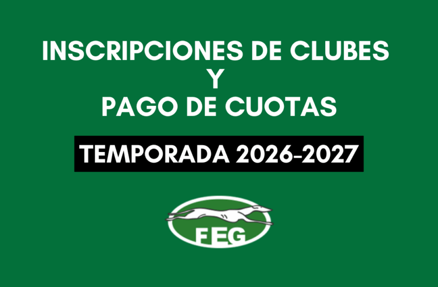 La FEG Inicia las Inscripciones de Clubes y el Pago de Cuotas para la Temporada 2026-2027