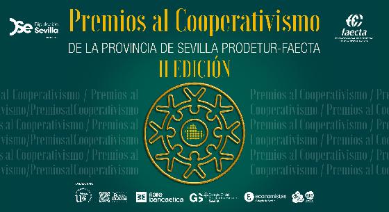 Convocatoria de la II Edición de los Premios al Cooperativismo en la Provincia de Sevilla: FAECTA-Prodetur - Impulso a la Economía Social