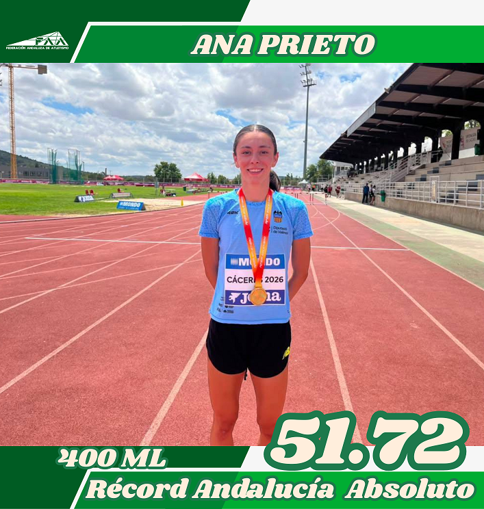 Ana Prieto establece un nuevo récord absoluto de Andalucía en 400m 1 Ana Prieto establece un nuevo récord absoluto de Andalucía en 400m