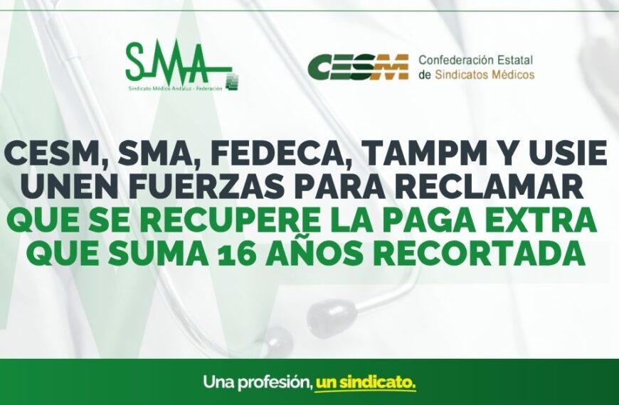 CESM, SMA, FEDECA, TAMPM y USIE se unen para exigir la recuperación de la paga extra recortada durante 16 años