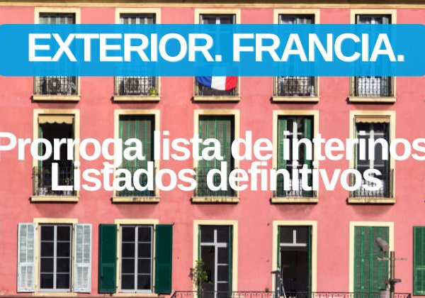 Francia: Prórroga de la Lista de Interinos - Publicación de Listados Definitivos