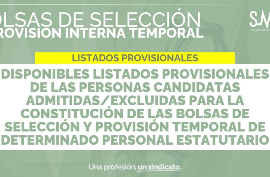 Títulos Provisionales de Admisión y Exclusión de Candidatos para la Constitución de Bolsas de Selección y Provisión Temporal de Personal Estatutario