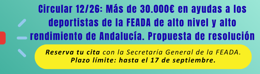 Ayudas Superiores a 30.000€ para Deportistas de Alto Nivel y Rendimiento de la FEADA en Andalucía según la Circular 12/26