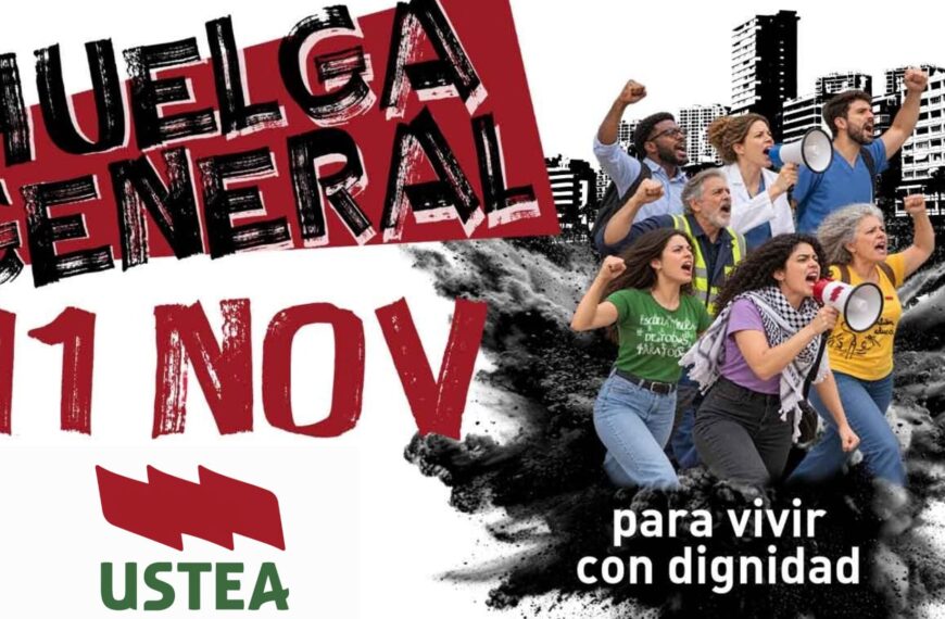 USTEA Convoca Huelga General el 11 de Noviembre por la Vivienda, el Coste de la Vida y la Defensa de los Servicios Públicos
