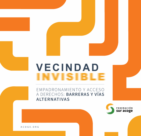 Vecindad Invisible: Barreras y Vías Alternativas en el Empadronamiento y Acceso a Derechos
